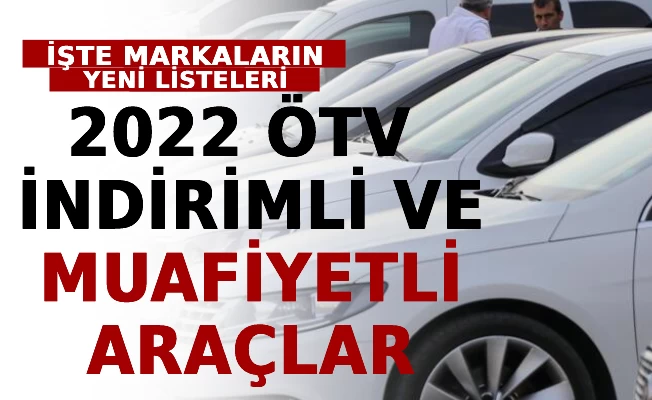 2022 ÖTV MUAFİYETLİ OTOMOBİLLER BELLİ OLDU! İŞTE FİYATLAR