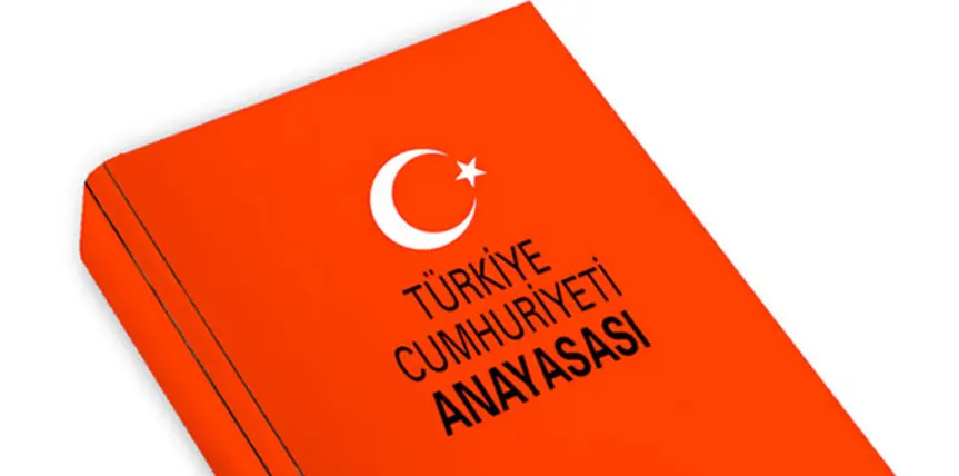 Türkiye Cumhuriyeti Anayasası'nın Tarihçesi