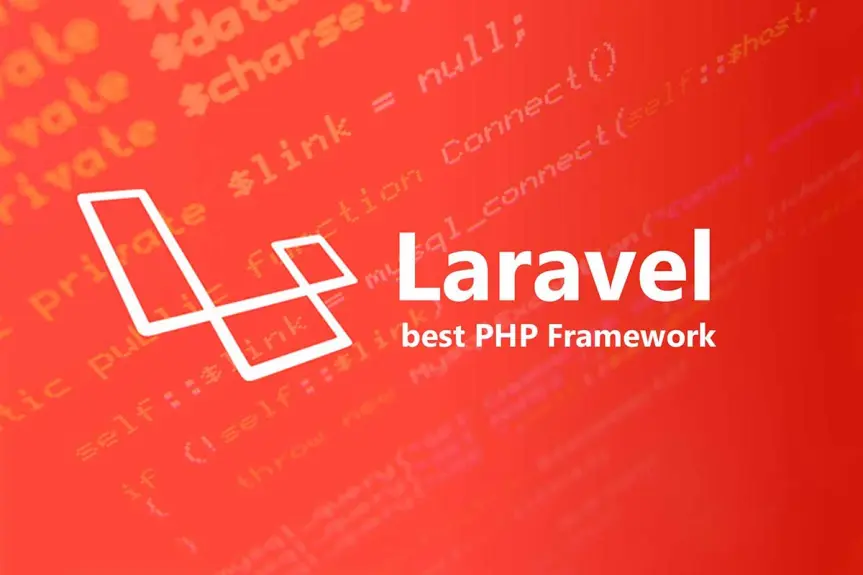 Laravel: PHP Dünyasında Bir Dev