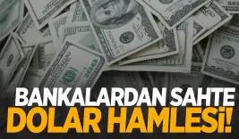 Bankalardan Sahte Dolar Hamlesi: Yeni Önlemler ve Etkileri