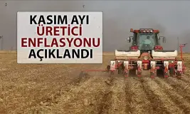 Kasım Ayı Üretici Enflasyonu Açıklandı: İşte Detaylar